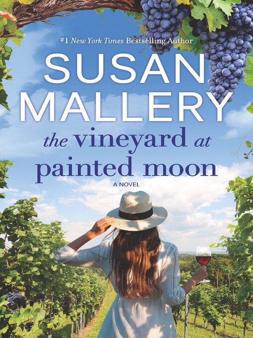 Title details for The Vineyard at Painted Moon by Susan Mallery - Available